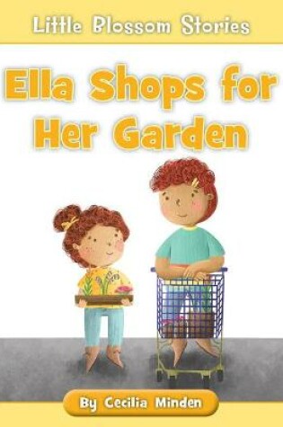 Cover of Ella Shops for Her Garden