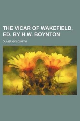 Cover of The Vicar of Wakefield, Ed. by H.W. Boynton