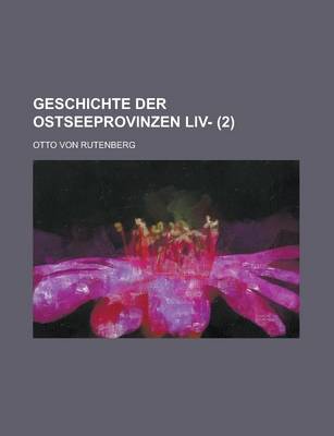 Book cover for Geschichte Der Ostseeprovinzen LIV- (2)