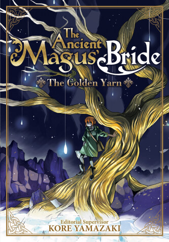 Cover of The Ancient Magus' Bride: The Golden Yarn (Light Novel)
