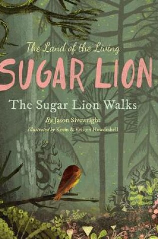 Cover of The Land of the Living Sugar Lion