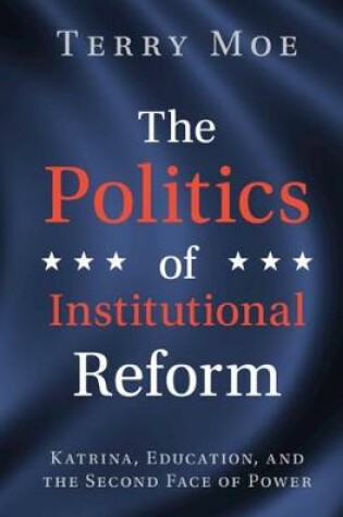 Cover of The Politics of Institutional Reform
