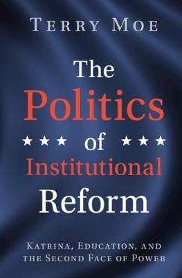 Book cover for The Politics of Institutional Reform