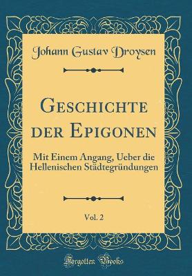 Book cover for Geschichte Der Epigonen, Vol. 2