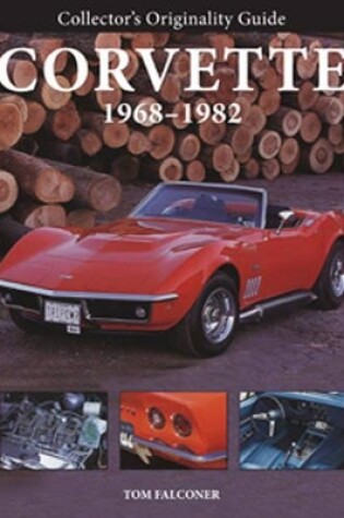 Cover of Collector'S Originality Guide Corvette 1968-1982
