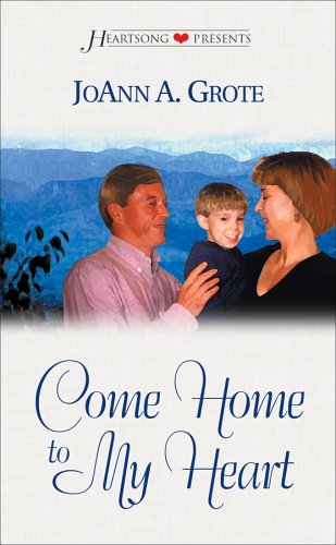 Book cover for Come Home to My Heart