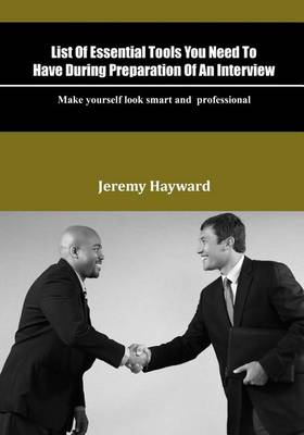 Book cover for List of Essential Tools You Need to Have During Preparation of an Interview