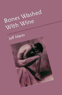 Book cover for Bones Washed with Wine