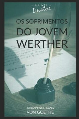 Cover of Os Sofrimentos do Jovem Werther (Coleção Duetos)