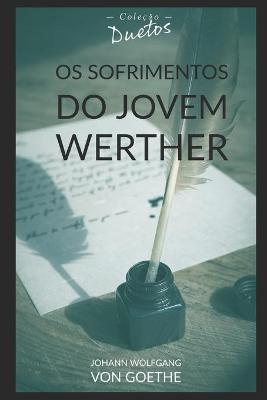 Book cover for Os Sofrimentos do Jovem Werther (Coleção Duetos)