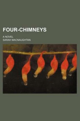 Cover of Four-Chimneys; A Novel