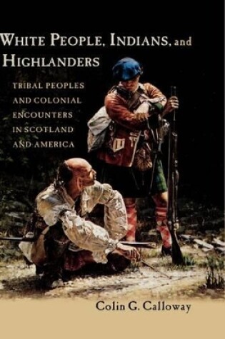 Cover of White People, Indians, and Highlanders