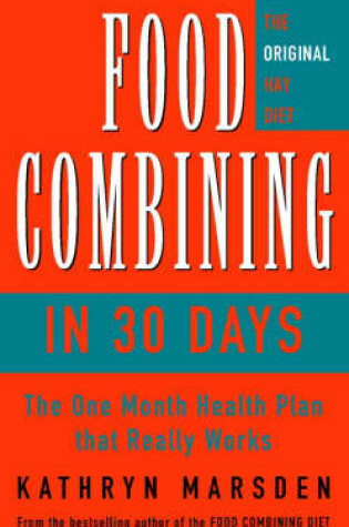 Cover of Food Combining in 30 Days