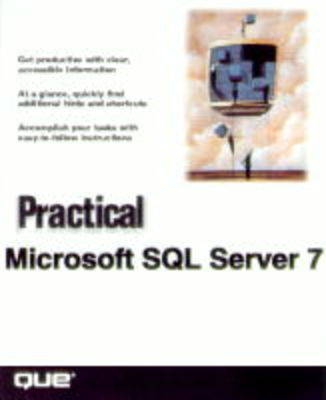 Book cover for Practical Microsoft SQL Server 7