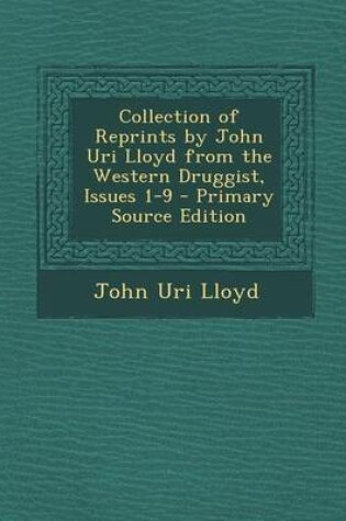 Cover of Collection of Reprints by John Uri Lloyd from the Western Druggist, Issues 1-9