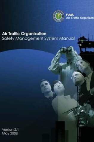 Cover of Air Traffic Organization Safety Management System Manual