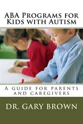 Book cover for ABA Programs for Kids with Autism