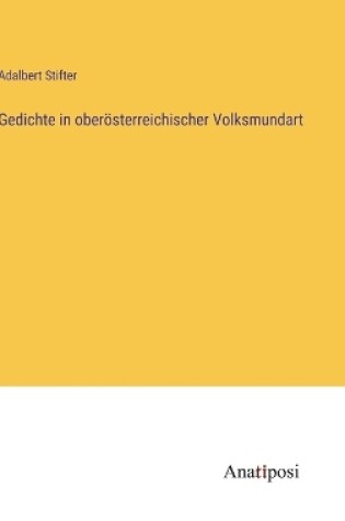 Cover of Gedichte in oberösterreichischer Volksmundart