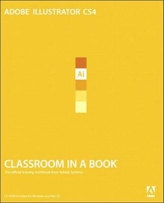 Book cover for Adobe Illustrator CS4 Classroom in a Book