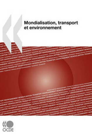 Cover of Mondialisation, Transport Et Environnement