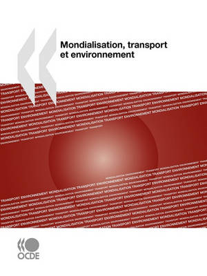 Book cover for Mondialisation, Transport Et Environnement