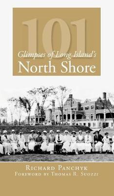 Book cover for 101 Glimpses of Long Island's North Shore