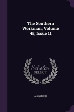 Cover of The Southern Workman, Volume 45, Issue 11