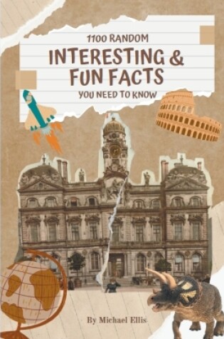 Cover of 1100 Random Interesting & Fun Facts