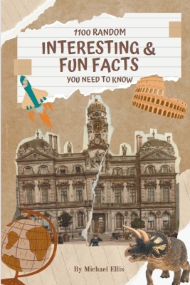 Book cover for 1100 Random Interesting & Fun Facts