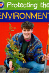 Book cover for Protecting the Environment