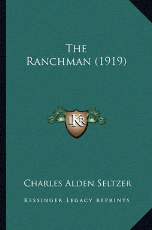 Cover of The Ranchman (1919) the Ranchman (1919)