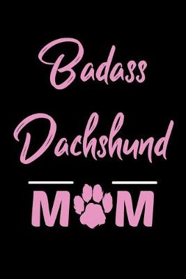 Book cover for Badass Dachshund Mom