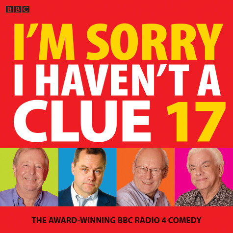 Cover of I'm Sorry I Haven't A Clue 17