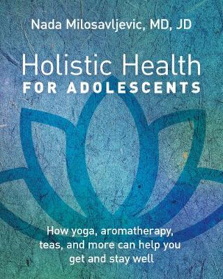 Book cover for Holistic Health for Adolescents