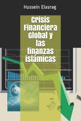 Book cover for Crisis Financiera Global y las finanzas islamicas