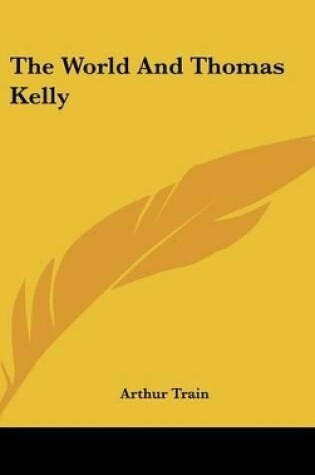 Cover of The World And Thomas Kelly