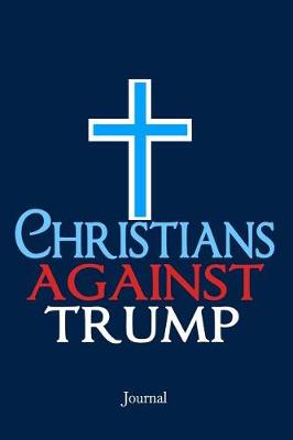 Book cover for Christians Against Trump Journal