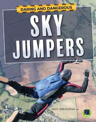 Cover of Daring and Dangerous Sky Jumpers