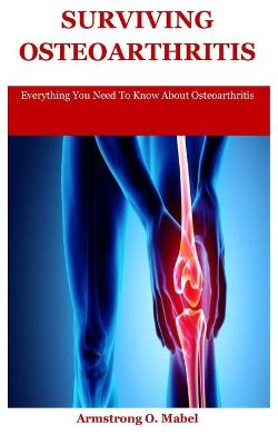 Book cover for Surviving Osteoarthritis