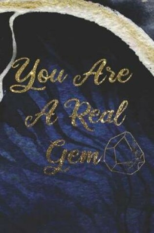 Cover of You Are A Real Gem