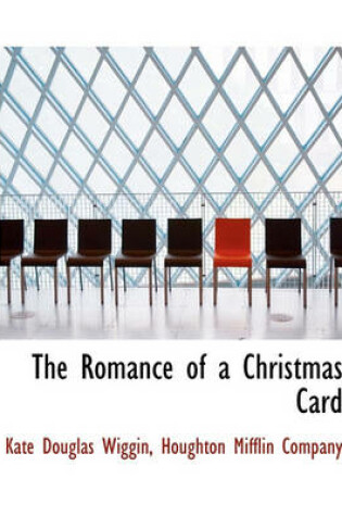 Cover of The Romance of a Christmas Card