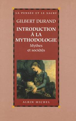 Book cover for Introduction a la Mythodologie