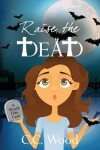 Book cover for Raise the Dead