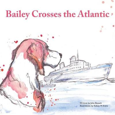 Book cover for Bailey Crosses the Atlantic