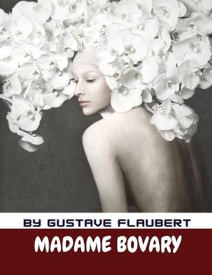 Book cover for Madame Bovary by Gustave Flaubert