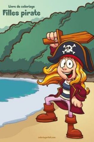 Cover of Livre de coloriage Filles pirate 1