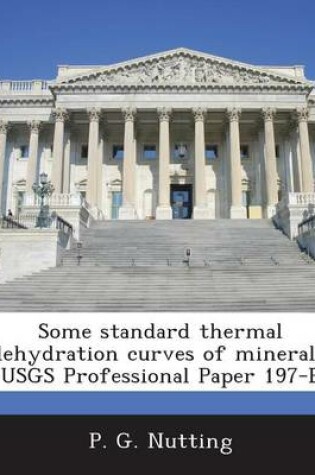 Cover of Some Standard Thermal Dehydration Curves of Minerals