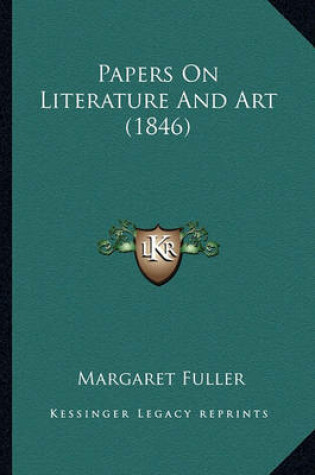 Cover of Papers On Literature And Art (1846)