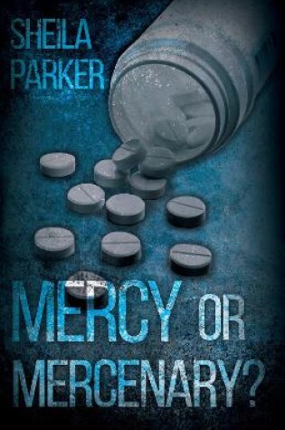 Cover of Mercy or Mercenary?