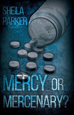 Book cover for Mercy or Mercenary?